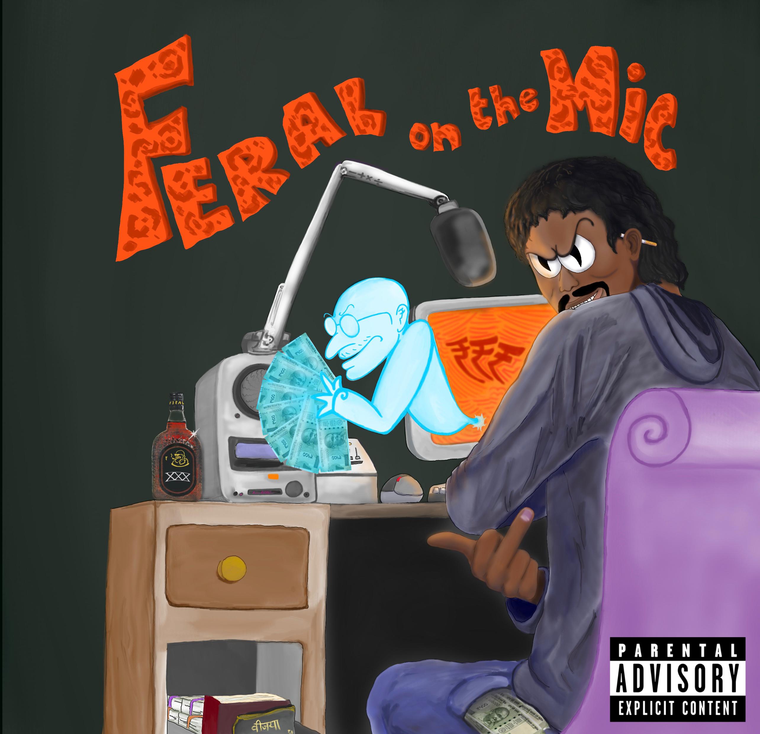 Feral / Feral On The Mic